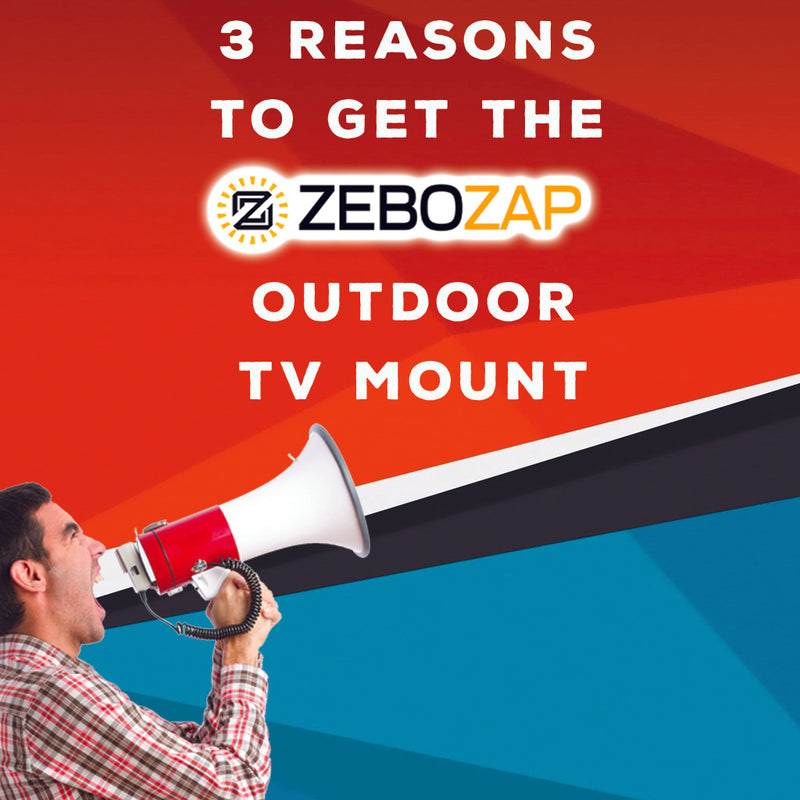 3 Reasons Why the Zebozap Outdoor TV Mount is a Must-Have