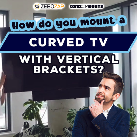 How to mount a curved TV?