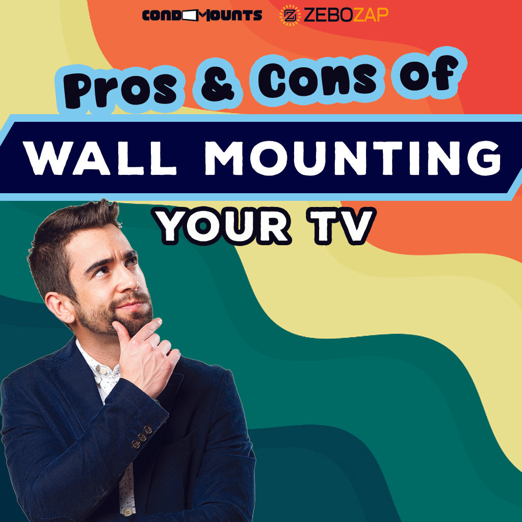 Making the Right Choice: Pros and Cons of Wall Mounting Your TV