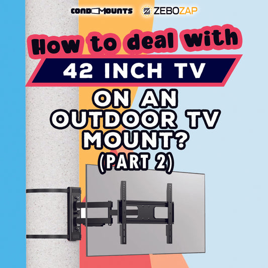 Elevate Your Outdoor Entertainment: Installing a 42 Inch TV with Our Outdoor TV Mount – Part 2
