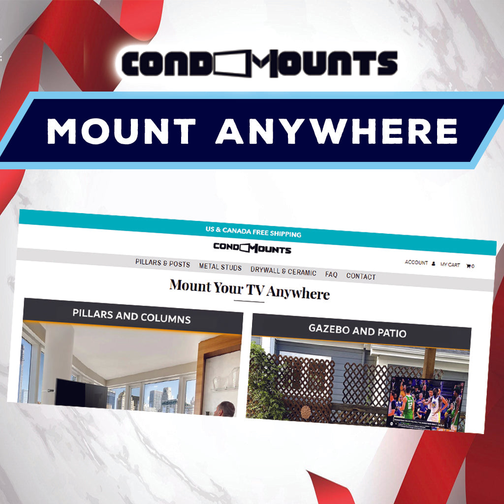 Mount Anywhere: Condomounts' Innovative Solutions for All TV Mounting Challenges