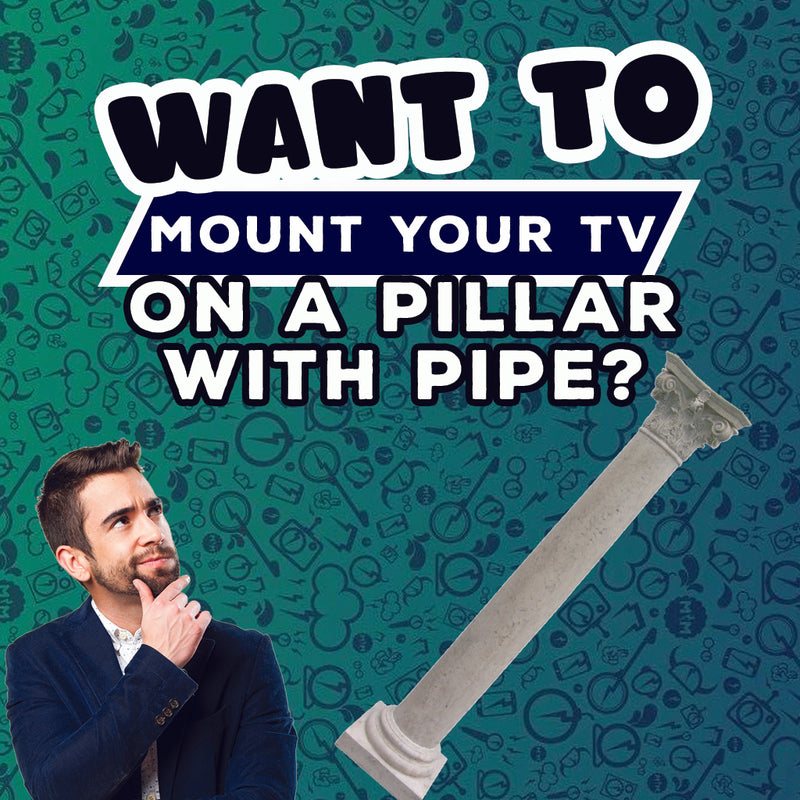 Want to Mount Your TV on a Pillar with a Pipe? Let Zebozap Show You How!